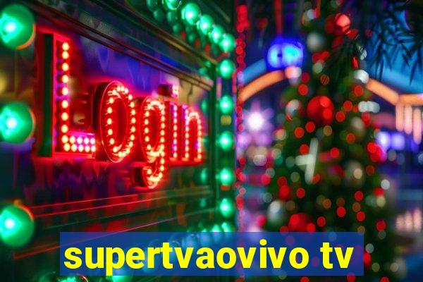 supertvaovivo tv